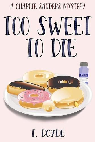 Cover image for Too Sweet to Die