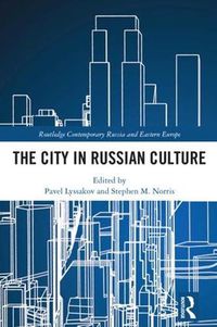 Cover image for The City in Russian Culture