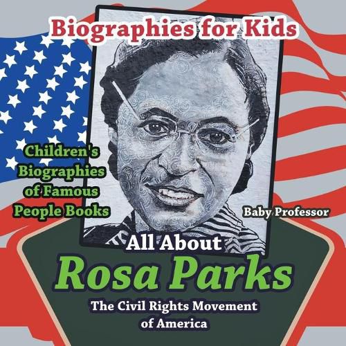 Cover image for Biographies for Kids - All About Rosa Parks the Civil Rights