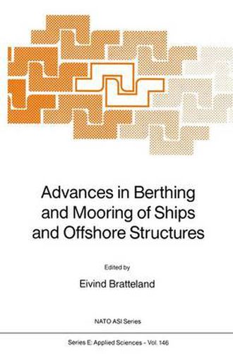 Cover image for Advances in Berthing and Mooring of Ships and Offshore Structures