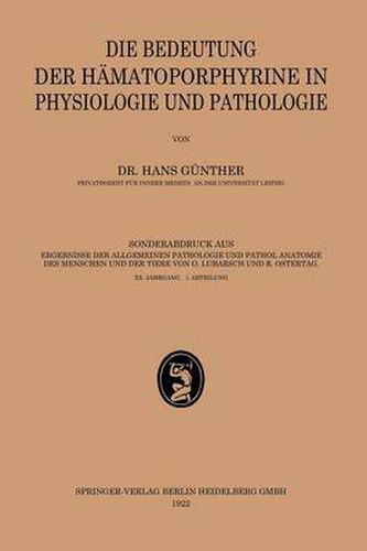 Cover image for Die Bedeutung Der Hamatoporphyrine in Physiologie Und Pathologie