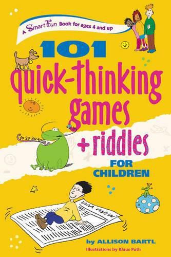 Cover image for 101 Quick-Thinking Games and Riddles for Children