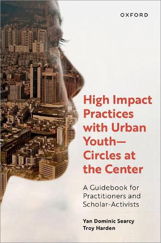 Cover image for High Impact Practices with Urban Youth--Circles at the Center