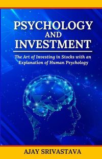 Cover image for Psychology And Investment