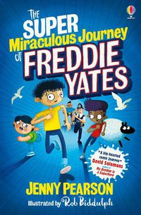 Cover image for The Super Miraculous Journey of Freddie Yates