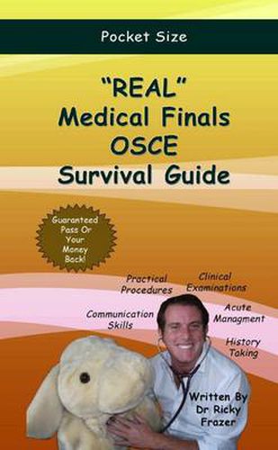 Cover image for "REAL" Medical Finals OSCE Survival Guide