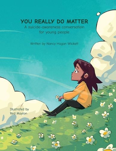 Cover image for YOU REALLY DO MATTER A suicide-awareness conversation for young people