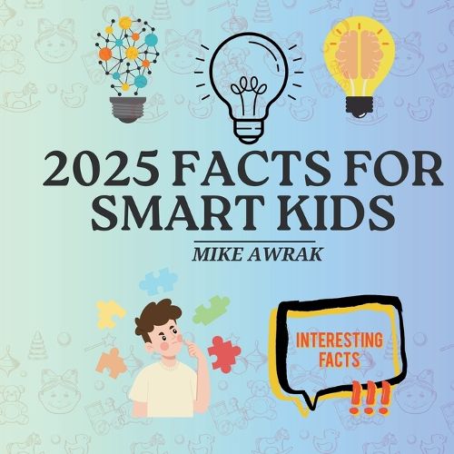 Cover image for 2025 Facts for Smart Kids