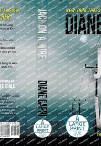 Cover image for Jack on a Wire Large Print Hardcover Edition