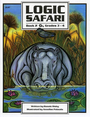 Cover image for Logic Safari: Book 2, Grades 3-4