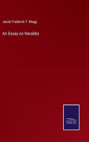 Cover image for An Essay on Heraldry