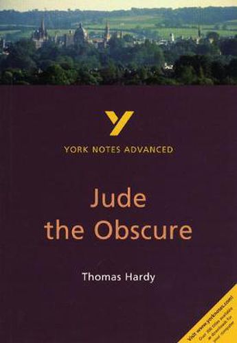 Cover image for Jude the Obscure: York Notes Advanced: everything you need to catch up, study and prepare for 2021 assessments and 2022 exams