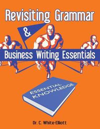 Cover image for Revisiting Grammar & Business Writing Essentials