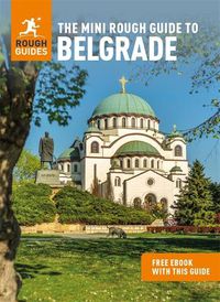 Cover image for The Mini Rough Guide to Belgrade (Travel Guide with Free eBook)