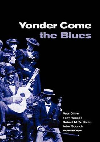 Yonder Come the Blues: The Evolution of a Genre