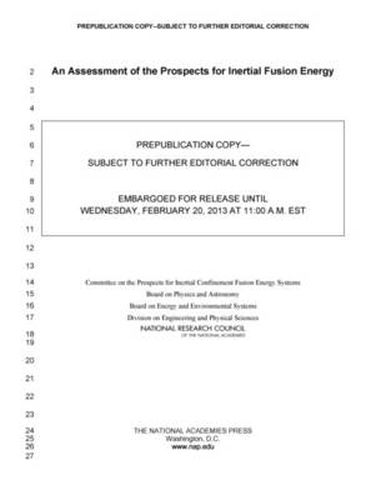 An Assessment of the Prospects for Inertial Fusion Energy