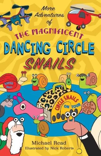 More Adventures of the Magnificent Dancing Circle Snails