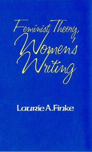 Cover image for Feminist Theory, Women's Writing