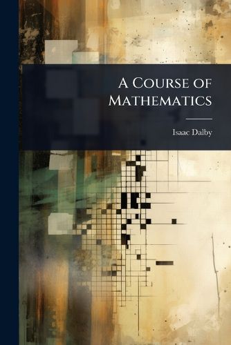 Cover image for A Course of Mathematics