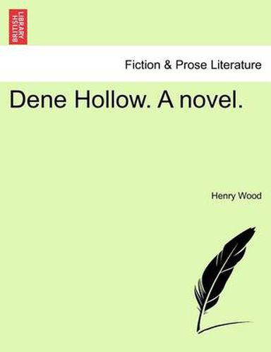 Cover image for Dene Hollow. a Novel.