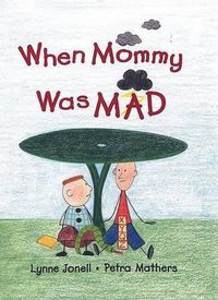 Cover image for When Mommy Was Mad