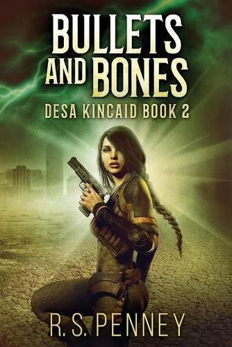 Bullets And Bones: Large Print Edition