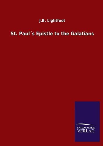 Cover image for St. Pauls Epistle to the Galatians