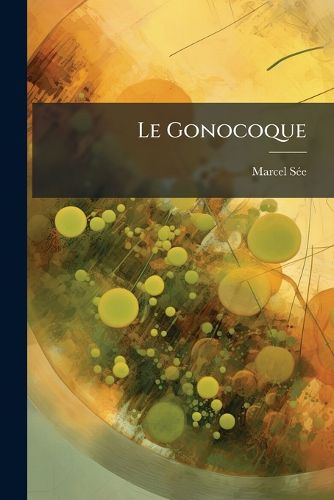 Cover image for Le Gonocoque