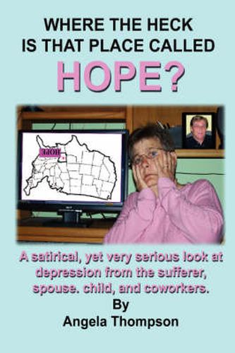 Cover image for Where the Heck is That Place Called HOPE?