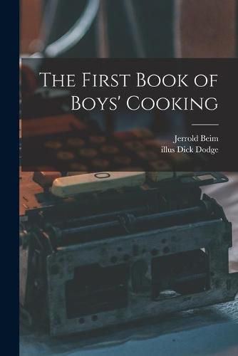 Cover image for The First Book of Boys' Cooking