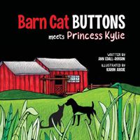 Cover image for Barn Cat Buttons: Meets Princess Kylie