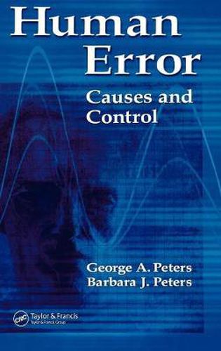 Cover image for Human Error: Causes and Control