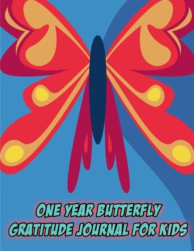 Cover image for One Year Butterfly Gratitude Journal For Kids