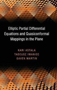 Cover image for Elliptic Partial Differential Equations and Quasiconformal Mappings in the Plane