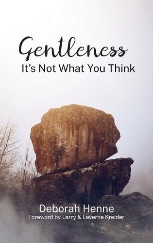 Cover image for Gentleness: It's Not What You Think