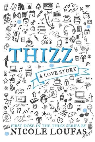 Cover image for Thizz, A Love Story