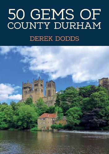 Cover image for 50 Gems of County Durham