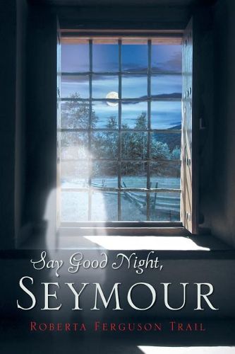 Cover image for Say Good Night, Seymour