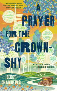 Cover image for A Prayer for the Crown-Shy: A Monk and Robot Book