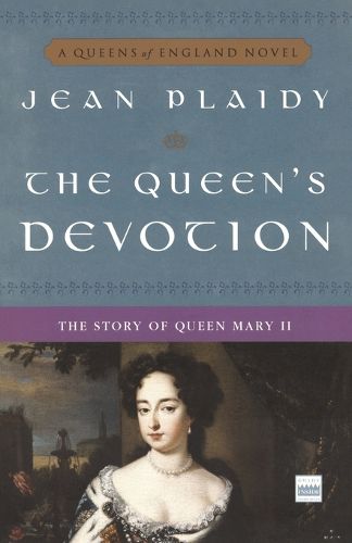 Cover image for The Queen's Devotion: The Story of Queen  Mary II