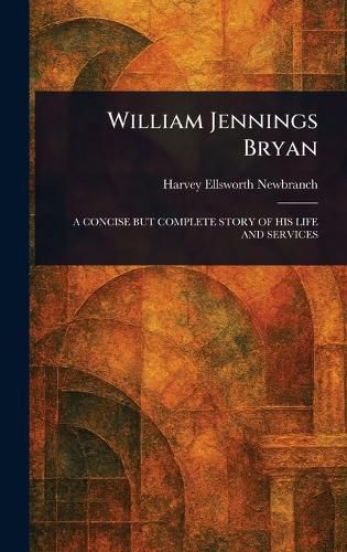 Cover image for William Jennings Bryan