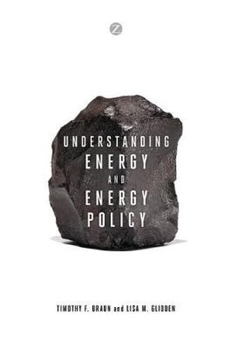 Cover image for Understanding Energy and Energy Policy