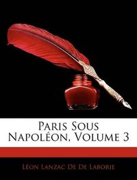 Cover image for Paris Sous Napol On, Volume 3