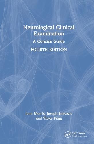 Neurological Clinical Examination: A Concise Guide