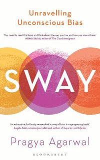 Cover image for Sway: Unravelling Unconscious Bias