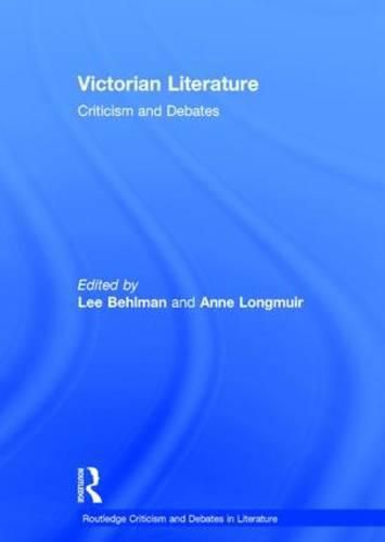 Cover image for Victorian Literature: Criticism and Debates