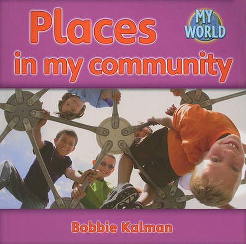 Cover image for Places in my community: Communities in My World