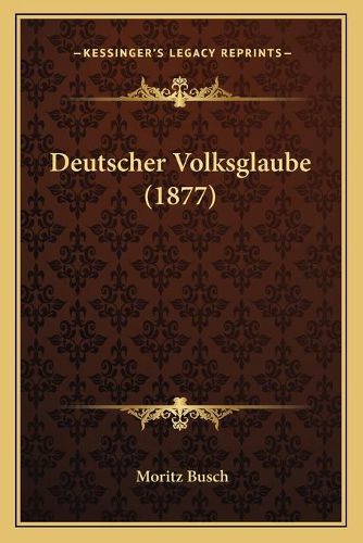 Deutscher Volksglaube (1877)