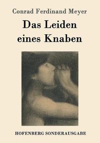 Cover image for Das Leiden eines Knaben