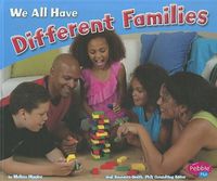 Cover image for We All Have Different Families (Celebrating Differences)